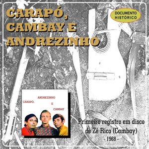 Noite em Silêncio do CD Carapó, Cambay e Andrezinho. Artista(s) Carapó, Cambay e Andrezinho.